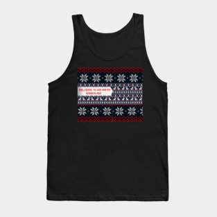 Welcome to our winter wonderland Ugly christmas sweater design Tank Top